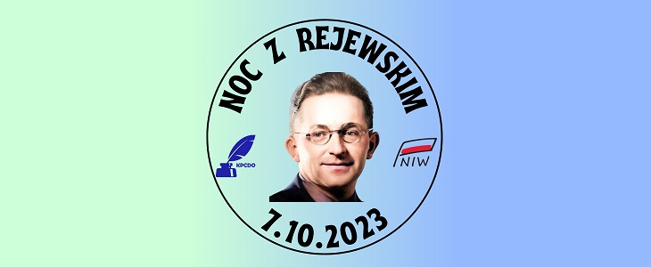 Noc z Rejewskim 7.10.2023 - baner z wizerunkiem kryptologa i logotypami KPCDO i NiW